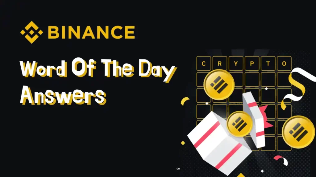 binance-word-of-the-day-answer-today-theme-bitcoin