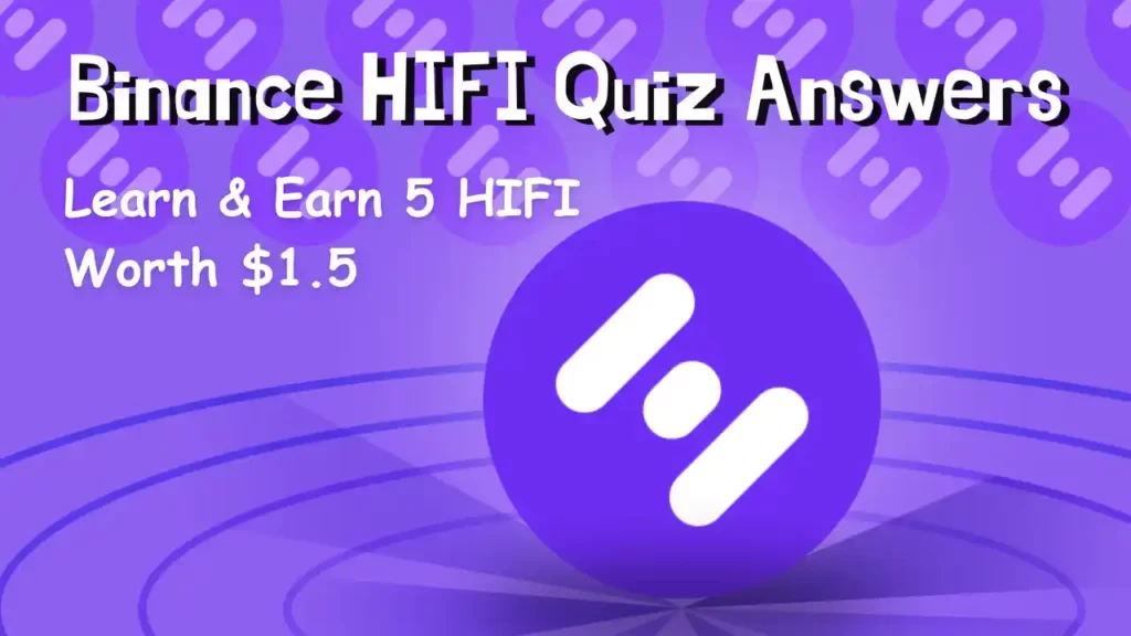 HIFI Binance Quiz Answers