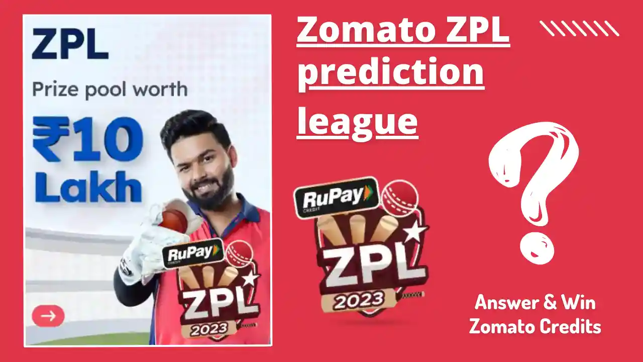 Read more about the article Zomato ZPL 2023 Prediction Answers Today: Win Free Zomato Credits